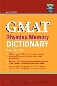 Columbia GMAT Rhyming Memory Dictionary
