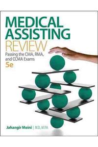 Loose Leaf for Medical Assisting Review: Passing the Cma, Rma, and Ccma Exams
