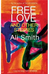 Free Love And Other Stories