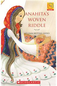 Anahita’s Woven Riddle