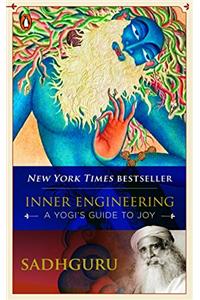 Inner Engineering: A Yogi’s Guide to Joy