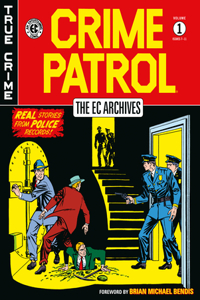 EC Archives: Crime Patrol Volume 1