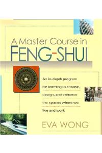 Master Course in Feng-Shui