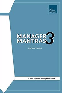 Manager Mantras 3: Find your mantra