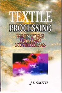 Textile Processing Printing Dyeing Finishing