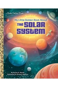 My Little Golden Book About the Solar System