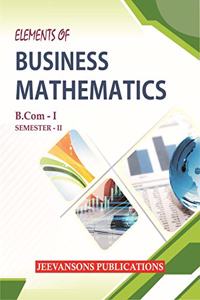 Elements of Business Mathematics For B.com-I 2nd Semester (M.D.U)