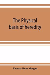 physical basis of heredity