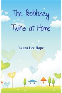 Bobbsey Twins at Home