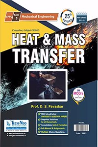 Heat and Mass Transfer (Includes Typical MCQ's) For SPPU Sem 5 Mechanical Course Code : 302042