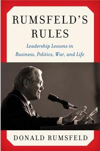 Rumsfeld's Rules