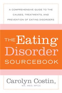 The Eating Disorders Sourcebook