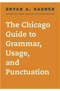 Chicago Guide to Grammar, Usage, and Punctuation