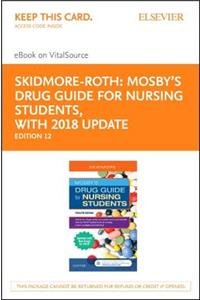 Mosby's Drug Guide for Nursing Students, with 2017 Update - Pageburst eBook on Vitalsource (Retail Access Card)