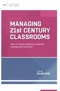 Managing 21st Century Classrooms