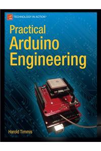 Practical Arduino Engineering