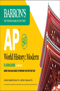 AP World History Modern, Fifth Edition: Flashcards: Up-To-Date Review + Sorting Ring for Custom Study