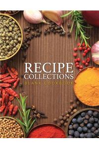 Recipe Collections (Blank Cookbook)