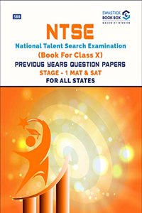 NTSE Book For Class X - Previous Year Question Papers of Stage -1 (MAT & SAT)