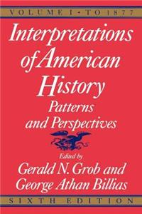 Interpretations of American History, 6th Ed, Vol. 1