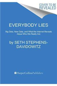 Everybody Lies