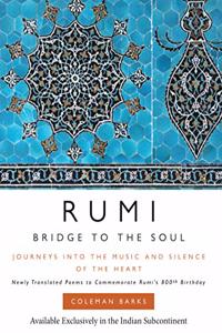 Rumi: Bridge to the Soul