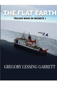 Flat Earth Trilogy Book of Secrets I