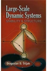 Large-Scale Dynamic Systems