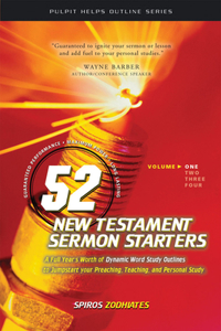 52 New Testament Sermon Starters Book One, Volume 1