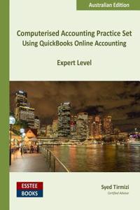Computerised Accounting Practice Set Using QuickBooks Online Accounting: Australian Edition