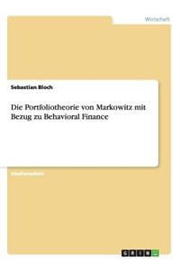 Die Portfoliotheorie von Markowitz mit Bezug zu Behavioral Finance