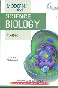Modern's ABC Plus of Science Biology Class-9 CBSE (2018-19 Session)