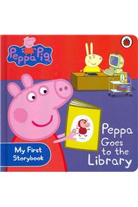 Peppa Pig: Peppa Goes to the Library: My First Storybook