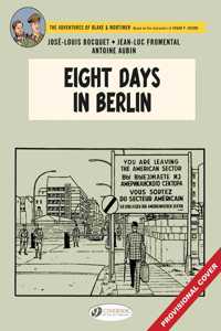 Blake & Mortimer Vol. 29: Eight Hours in Berlin