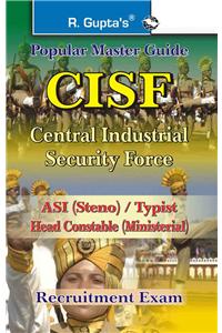 CISF ASI (Steno)/Head Constable (Ministerial) Recruitment Exam Guide