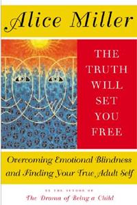The Truth Will Set You Free