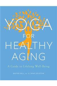 Yoga for Healthy Aging