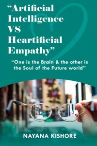 Artificial Intelligence VS Heartificial Empathy