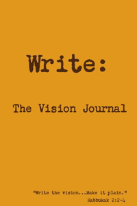 Write The Vision Journal