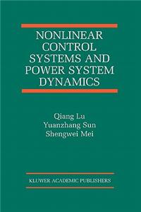 Nonlinear Control Systems and Power System Dynamics