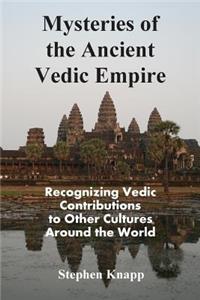 Mysteries of the Ancient Vedic Empire