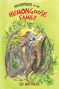 Adventures of the Humongoose Family