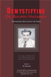 Demystifying Dr. Bhupen Hazarika