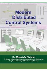 Modern Distributed Control Systems