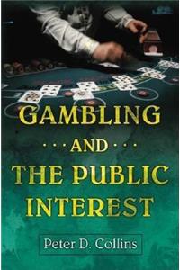 Gambling and the Public Interest