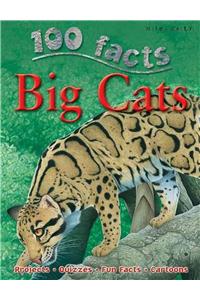 100 Facts Big Cats: Projects, Quizzes, Fun Facts, Cartoons