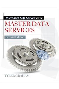 Microsoft SQL Server 2012 Master Data Services 2/E