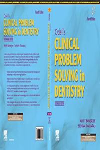 Odell's Clinical Problem Solving in Dentistry, 4e: South Asia Edition