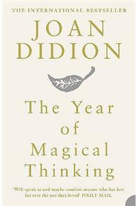 The Year of Magical Thinking