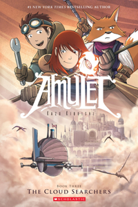 Cloud Searchers: A Graphic Novel (Amulet #3)